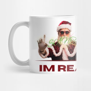 Christmas: Santa Claus is real. Mug